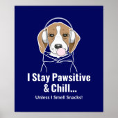 Ik blijf passief en chill Beagle Funny Dog Poster (Voorkant)