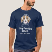 Ik blijf passief en chill Beagle Funny Dog T-shirt (Voorkant)