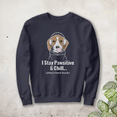 Ik blijf passief en chill grappige hond Beagle Trui