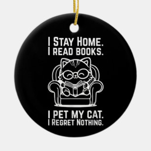 Ik Blijf Thuis Ik Lees Boeken Ik Aai Mijn Kat Grap Keramisch Ornament