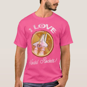 Ik bouw model raketten T-shirt Love Astronomy Sci