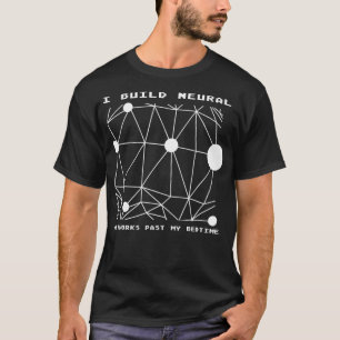 Ik bouw neurologische robotica AI Robot Engineer T-shirt