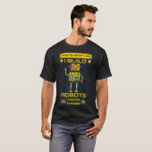 Ik bouw robots die ik ken    DingenRobotica Engine T-shirt (Voorkant volledig)