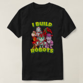 Ik bouw robots team robots t-shirt (Design voorkant)