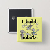 Ik bouw Robots Vierkante Button 5,1 Cm (Voorkant /achterkant)