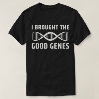 Ik Bracht De Goede Genen T-shirt