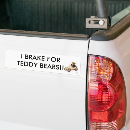 IK BRAK VOOR TEDDY BEARS! Bumpersticker (Op Truck)