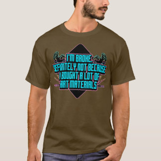 Ik brak zeker niet omdat ik veel van heb gekocht t-shirt