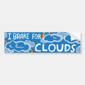 IK BRAKE VOOR CLOUDS regenboogcumulatie schattig Bumpersticker (Voorkant)