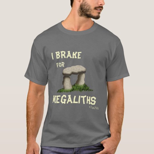 IK BRAKE VOOR MEGALITHEN T-SHIRT (Voorkant)