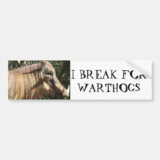 IK BREAK NAAR WARTHOGS BUMPERSTICKER (Voorkant)