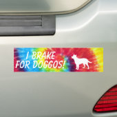 Ik breek af voor Doggos Tie Dye Bumpersticker (Op auto)