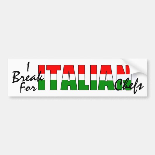 Ik breek voor Italiaanse scheten. Bumpersticker (Voorkant)