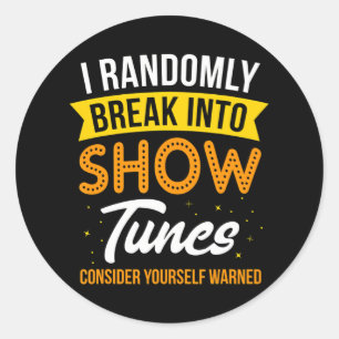 Ik breek willekeurig uit in hoe Tunes i Music Thea Ronde Sticker