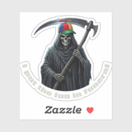 Ik Breng de Pret in de Begrafenis Sticker