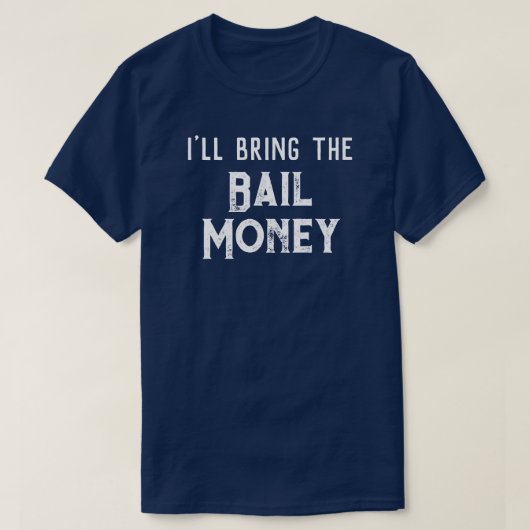 "Ik Breng Het Borgsom Geld" Trouwfeest T-shirt (Design voorkant)