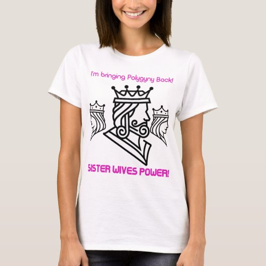 Ik breng Polygyny terug! T-shirt (Voorkant)