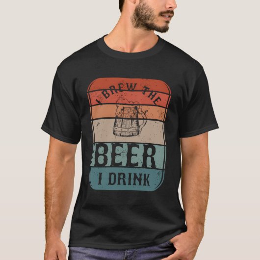 Ik brouw het bier dat ik Drink brouwer T-shirt (Voorkant)