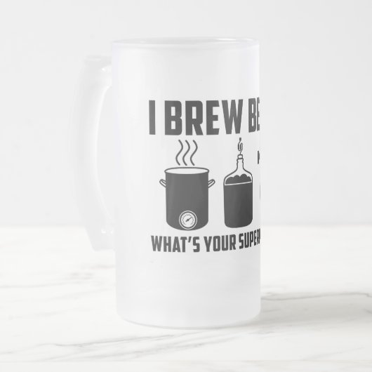 "Ik brouwen bier.  Wat is je supermacht?" Mok (Voorkant links)