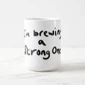 Ik brouwen een sterke koffiemok (Center)