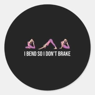 Ik Buig Dus Ik Breek Niet Grappige Yoga Spreuk Voo Ronde Sticker