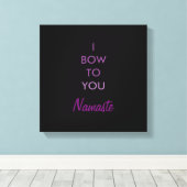 Ik buig voor je, Namaste, gewikkeld canvas Afdruk (Insitu (Houten vloer))