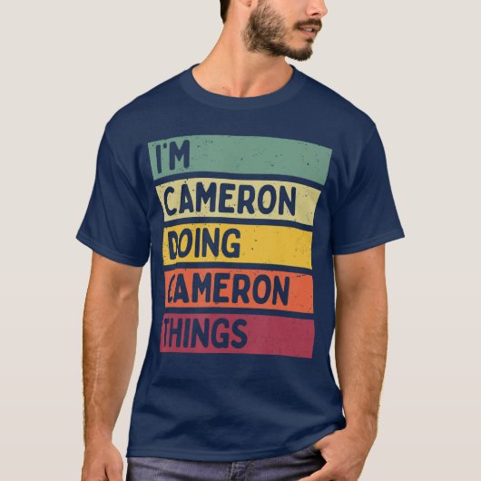 Ik Cameron Doe Cameron-dingen Grappig Gepersonalis T-shirt (Voorkant)