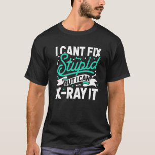 Ik cant fix stut, maar ik kan het radiologisch uit t-shirt