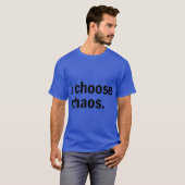 Ik chaos chaos vintage t-shirt (Voorkant volledig)