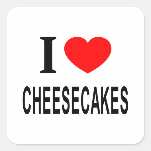 Ik ❤️ CHEESECAKES Ik HOU VAN CHEESECAKES Ik HEB CH Vierkante Sticker (Voorkant)