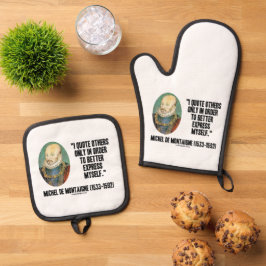Ik citeer anderen beter Druk mezelf uit de Montaig Ovenwant & Pannenlap Set