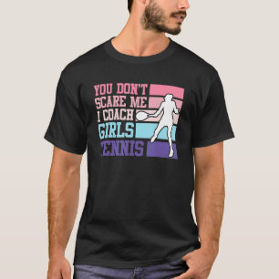 Ik Coach Girl Tennis Coach Tennis Coach Tenn T-shirt