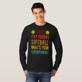 Ik Coach Tiny Humans Softball Superpower Kind PE S T-shirt (Voorkant volledig)