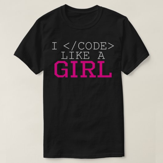 Ik code als een meisje grappige computer codering t-shirt (Design voorkant)