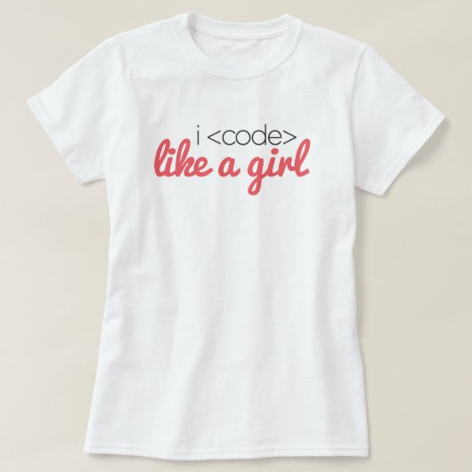 Ik<code>als een meisje T-shirt (Design voorkant)