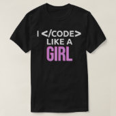 Ik codeer als een Girl Vrouw Coder Programmer T-shirt (Design voorkant)
