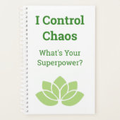 "Ik controleer chaos, wat is jouw Superpower?" Planner (Voorkant)