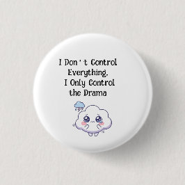 Ik Controleer Niet Alles, Ik Controleer Alleen Het Ronde Button 3,2 Cm