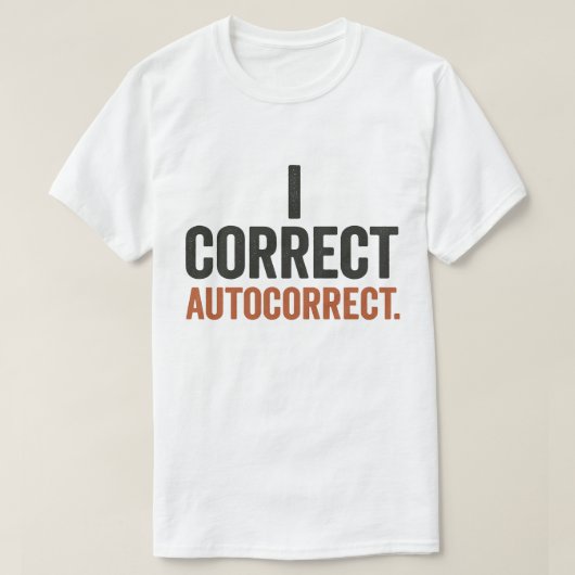 Ik corrigeer AutoCorrectie T-shirt (Design voorkant)
