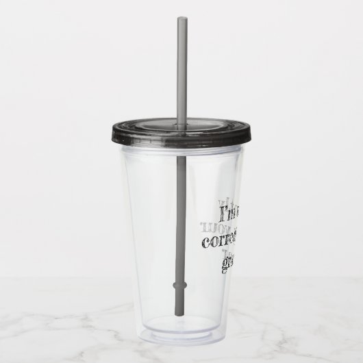 Ik corrigeer je Grammar. Acryl Drinkbeker (Rechts)