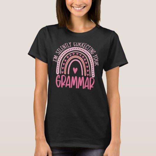 Ik corrigeer je Grammar Engelse regenboog. T-shirt (Voorkant)