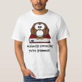Ik corrigeer je Grammar Wise Owl. T-shirt (Voorkant)
