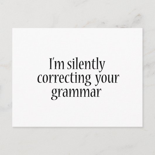 Ik corrigeer je grammatica Funny shirt. Briefkaart (Voorkant)