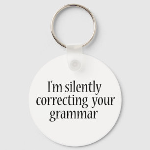 Ik corrigeer je grammatica Funny shirt. Sleutelhanger