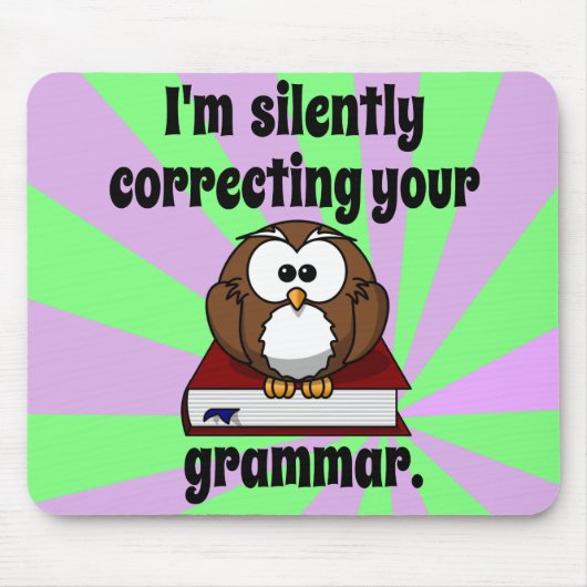 Ik corrigeer je grammatica. muismat (Voorkant)