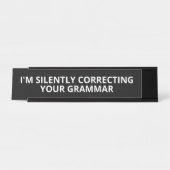 Ik corrigeer je grammaticale novelty desk in stilt bureau naambordje (Voorkant)