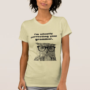 Ik corrigeer je grammaticale shirt. t-shirt