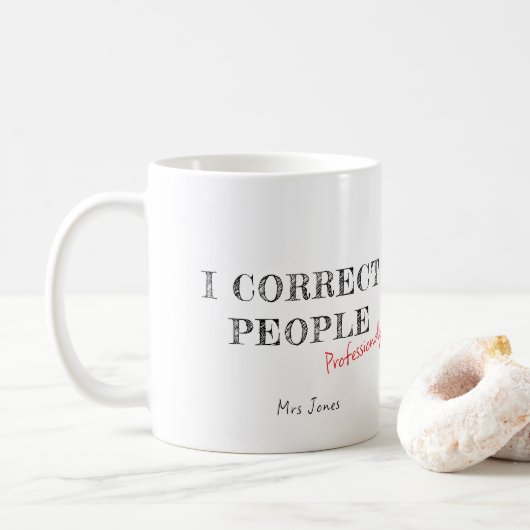 Ik Corrigeer Mensen Grappige Engelse Leraar  Koffiemok (Met donut)
