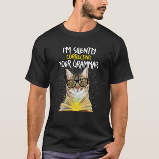 Ik corrigeer stilletjes je grammatica cat T-Shirt