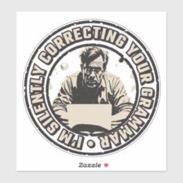 Ik Corrigeer Stilletjes Je Grammatica Sticker